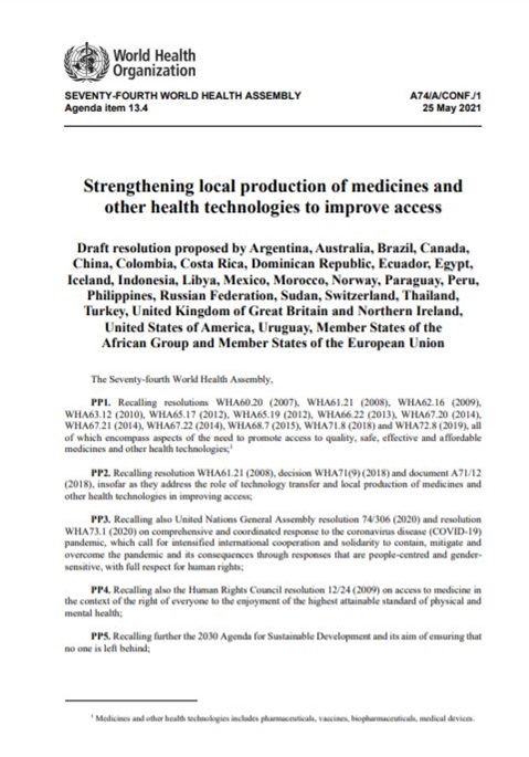 Resolution: Strengthening local production of medicines and
other health technologies to improve access