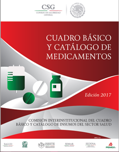 Mexico: Cuadro Básico y Catálogo de Medicamentos 2017 (Spanish)