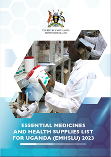 Uganda: Essential Medicines and Health Supplies List for Uganda (EMHSLU) 2023 (English)