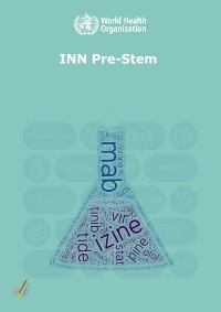 Pre-stems: Suffixes used in the selection of INN - October 2024