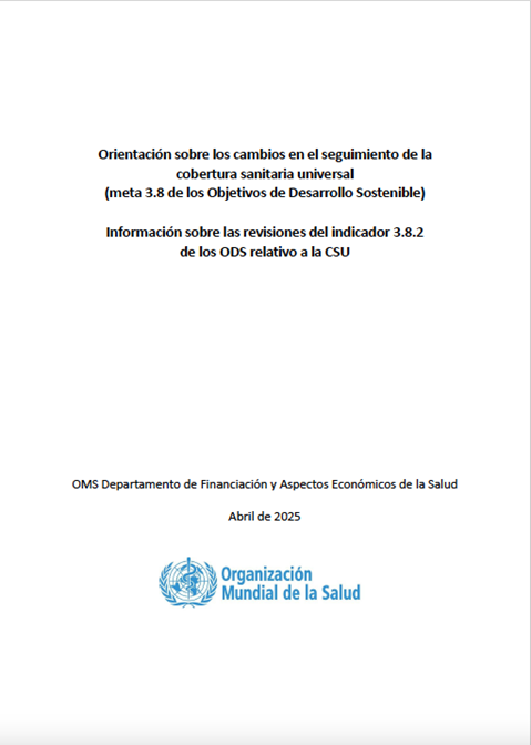 Información sobre las revisiones del indicador 3.8.2
de los ODS relativo a la CSU