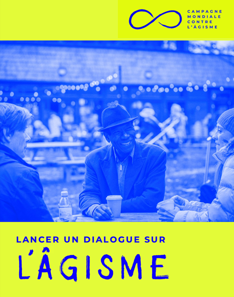 Lancer un dialogue sur l'âgisme
