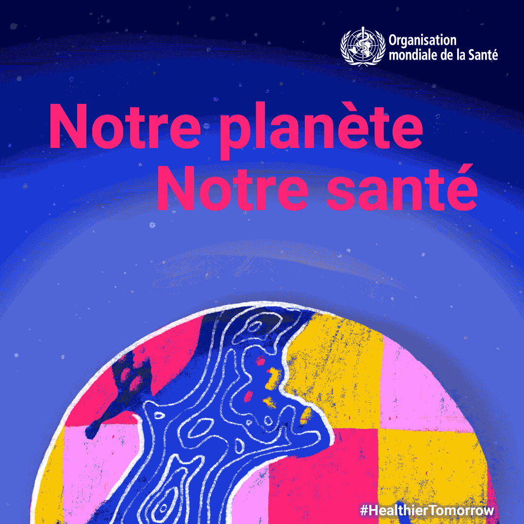 Notre planète notre santé