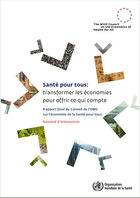 Résumé d'orientation - Santé pour tous: transformer les économies pour offrir ce qui compte
