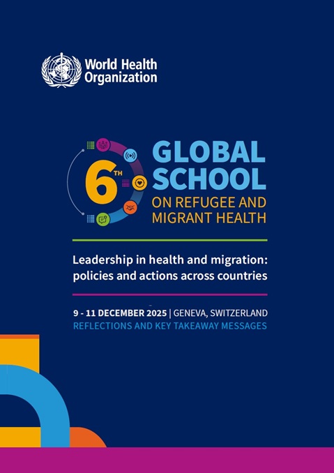 Sixth Global School on Refugee and Migrant Health
