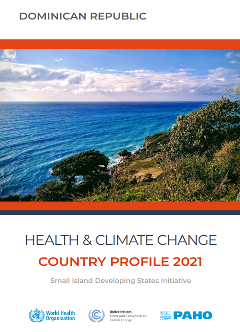 Health and climate change: country profile 2021: Dominican Republic