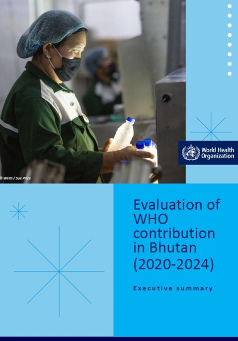 Evaluation of WHO contribution in Bhutan (2020-2024): Executive summary