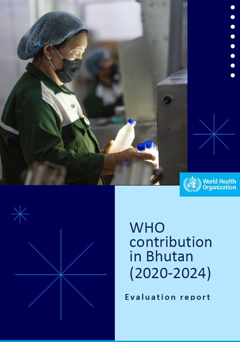 WHO contribution in Bhutan (2020-2024): Evaluation report