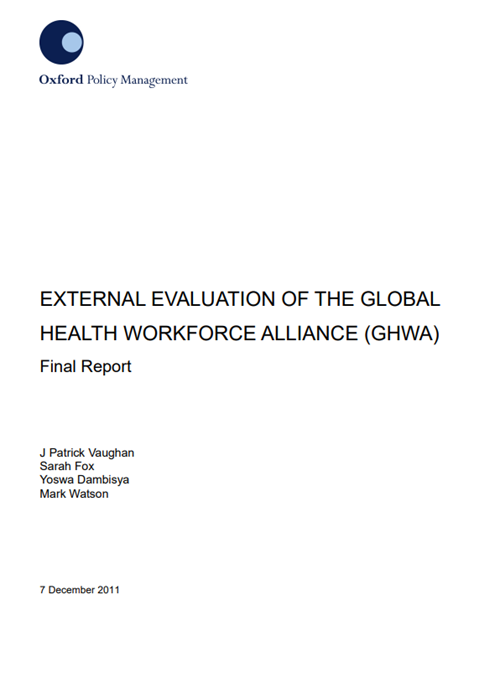 External evaluation of Global Health Workforce Alliance (GHWA) (2011): Report