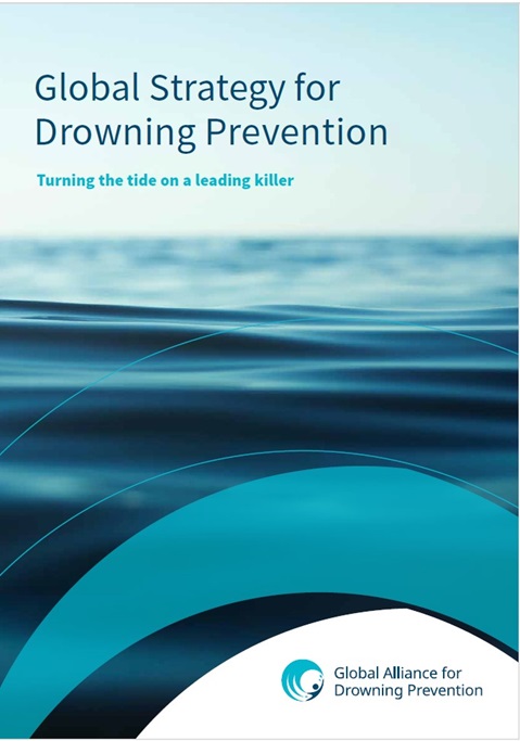 Global Strategy for Drowning Prevention: Turning the tide on a leading killer