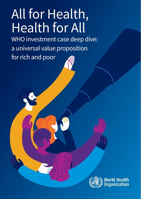 WHO Investment case deep dive: a universal value proposition for rich and poor
