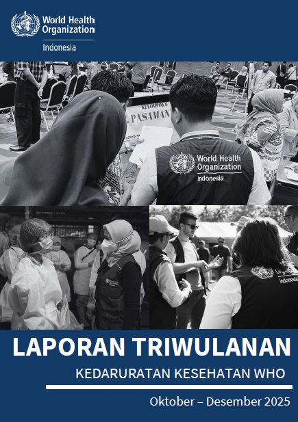 Laporan Triwulanan WHO Health Emergencies, Desember 2025