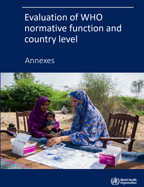 Evaluation of WHO normative function at country level: Annexes