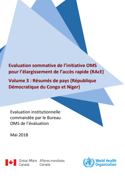 Evaluation sommative de l’initiative OMS pour l’élargissement de l’accès rapide (RAcE) - Volume 3: Résumés de pays