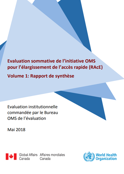 Summative evaluation of the WHO Rapid Access Expansion Initiative - Volume 1: Synthesis Report - May 2018