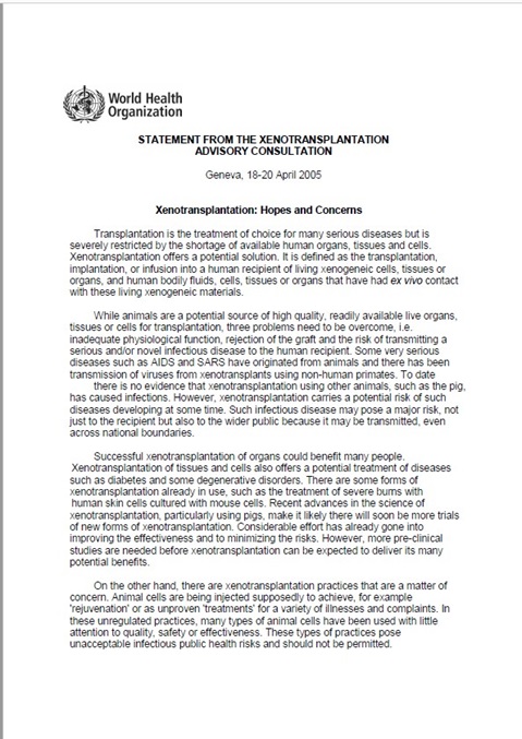 Statement From the Xenotransplantation Advisory Consultation, Geneva, 18-20 April 2005