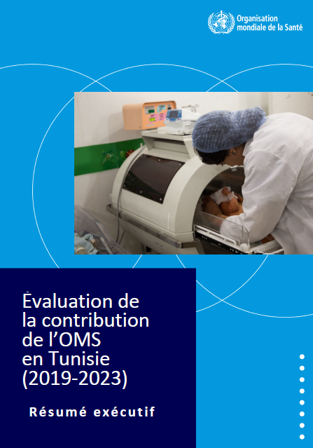 Évaluation de la contribution de l’OMS en Tunisie (2019-2023): Résumé exécutif