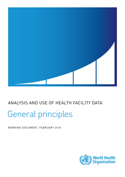General principles - analysis and use of health facility data