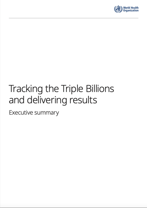 Tracking the Triple Billions and delivering results