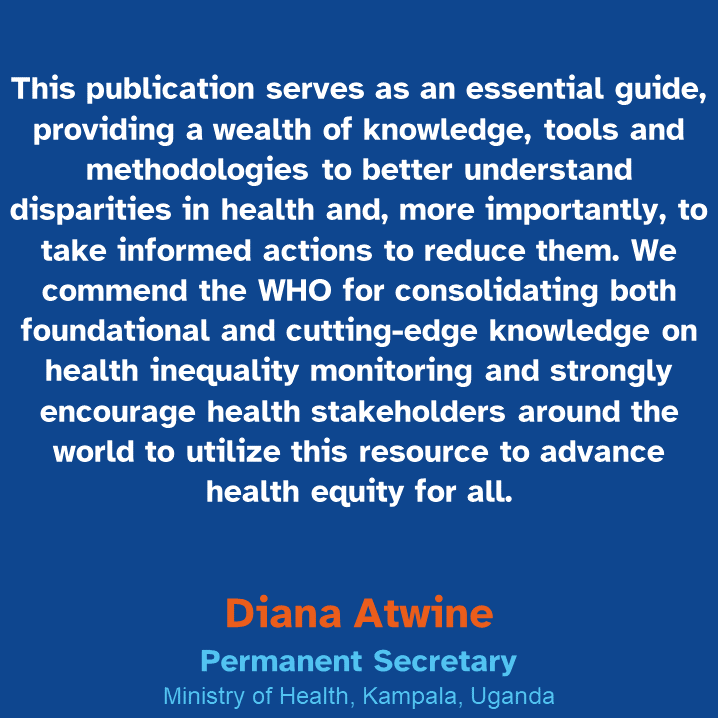 Endorsement3 Endorsement for the book "Health inequality monitoring: harnessing data to achieve health equity" from Diana Atwine