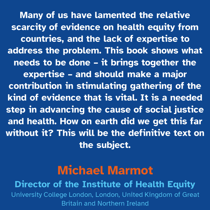 Endorsement4 Endorsement for the book "Health inequality monitoring: harnessing data to achieve health equity" from Michael Marmot