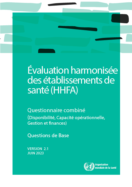 HHFA Combiné Disponibilité, Capacité opérationnelle, Gestion et finances: Questionnaire de base (Juin 2023)