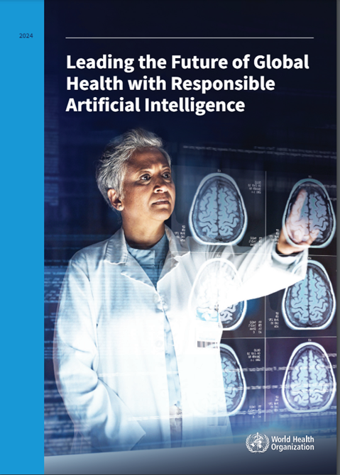 Leading the Future of Global Health with Responsible Artificial Intelligence