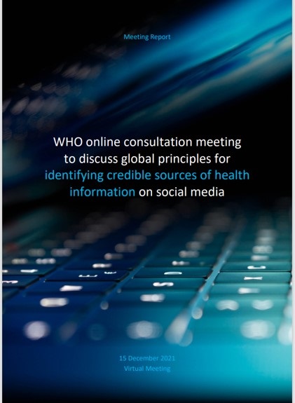 WHO online consultation meeting to discuss global principles for identifying credible sources of health information on social media