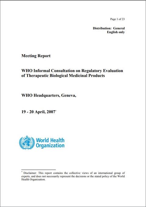 WHO Informal Consultation on Regulatory Evaluation of Therapeutic Biological Medicinal Products