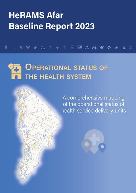 HeRAMS Afar Baseline Report 2023: Operational status of the health system