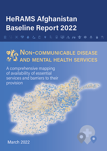 HeRAMS Afghanistan Baseline Report 2022: Non-communicable disease and mental health services