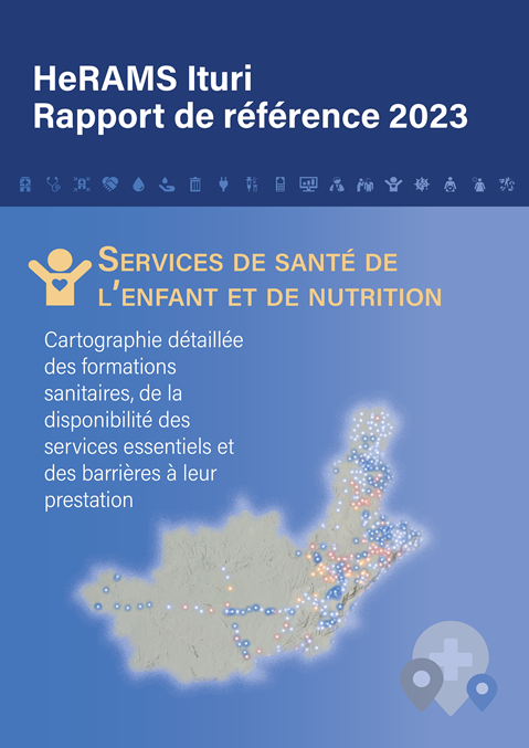 HeRAMS Ituri Baseline Report 2023: Child health and nutrition services