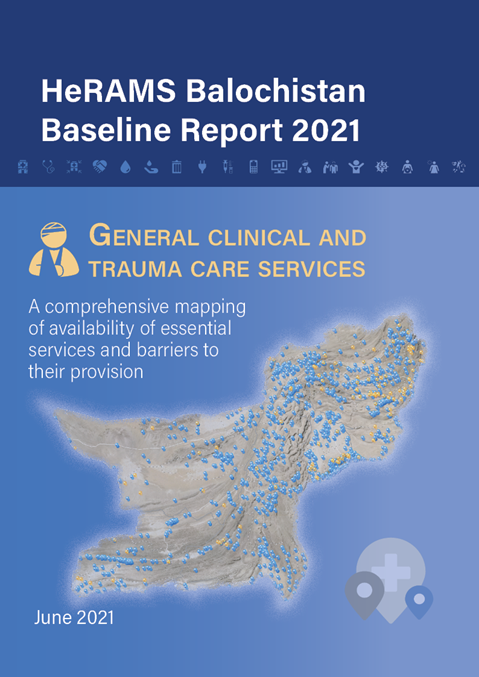 HeRAMS Balochistan Baseline Report 2021: General clinical and trauma care services