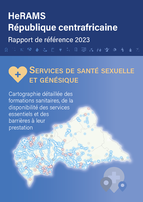 HeRAMS Central African Republic Baseline Report 2023: Sexual and reproductive health services