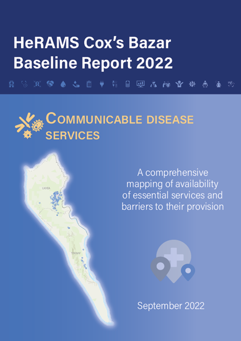 HeRAMS Cox's Bazar Baseline Report 2022: Communicable disease services