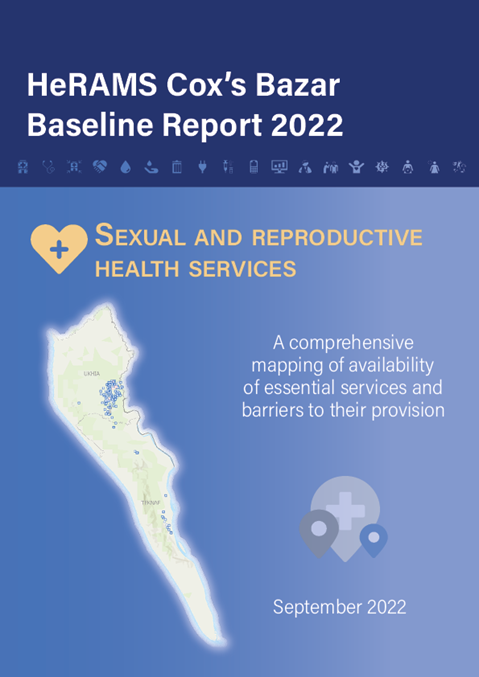 HeRAMS Cox's Bazar Baseline Report 2022: Sexual and reproductive health services