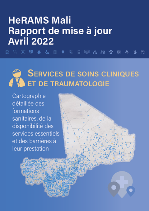 HeRAMS Mali Status Update Report April 2022: General clinical and trauma care services