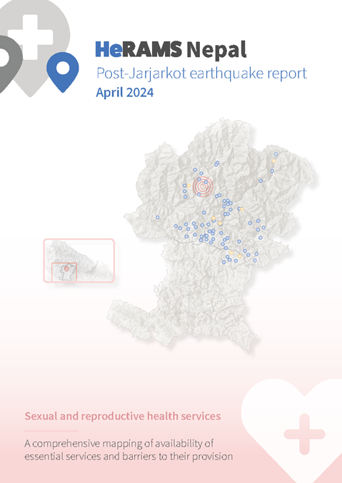 HeRAMS Nepal post-Jarjarkot earthquake report April 2024: Sexual and reproductive health services