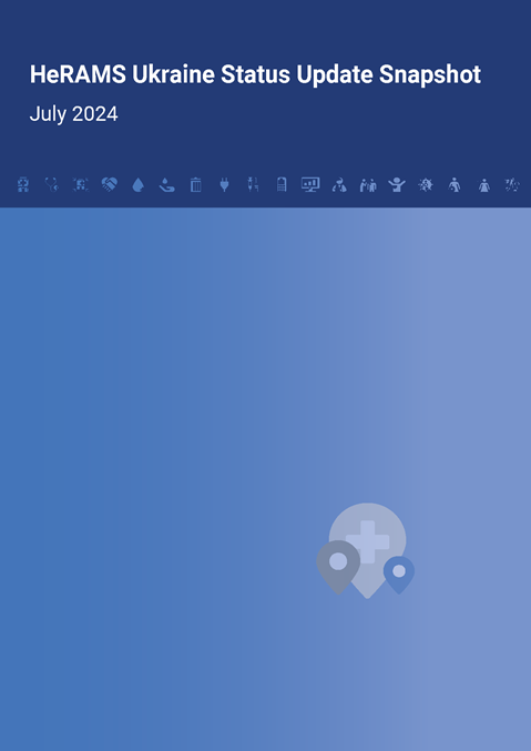 HeRAMS Ukraine status update snapshot July 2024