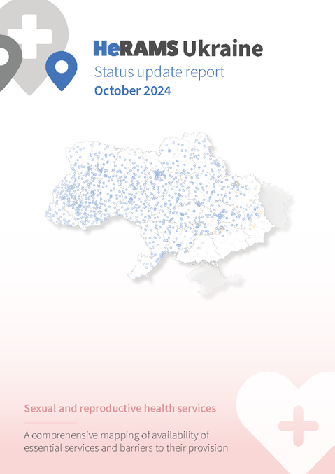 HeRAMS Ukraine status update report October 2024: Sexual and reproductive health services