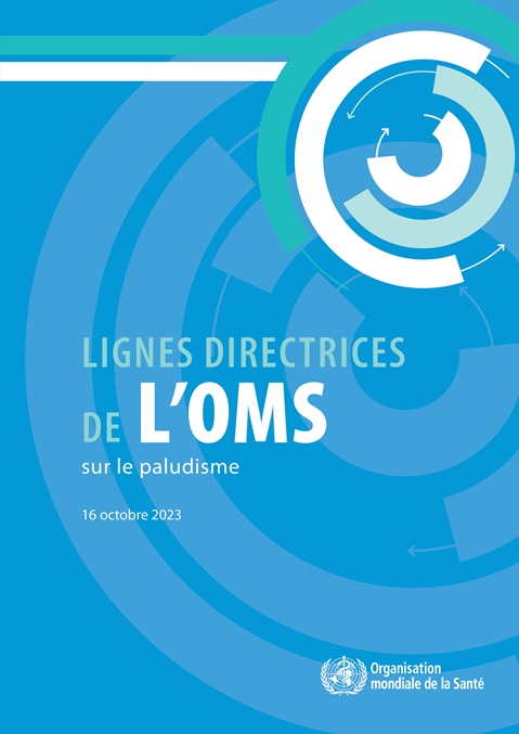 Lignes directrices de l'OMS sur le paludisme