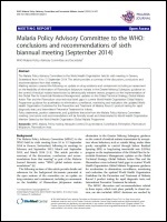 Malaria Policy Advisory Committee to the WHO: conclusions and recommendations of sixth biannual meeting (September 2014)