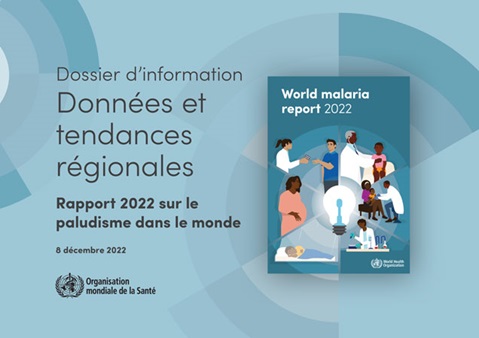 Données et tendances régionales: rapport 2022 sur le paludisme dans le monde