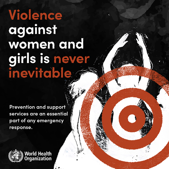 Violence against women and girls is never inevitable. Prevention and support services are an essential part of any emergency response.