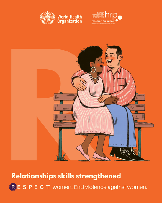 Relationships skills strengthened. RESPECT women. End violence against women.