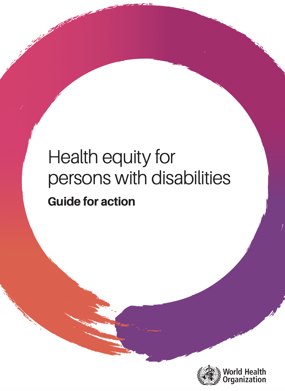 Health equity for persons with disabilities - a guide for action