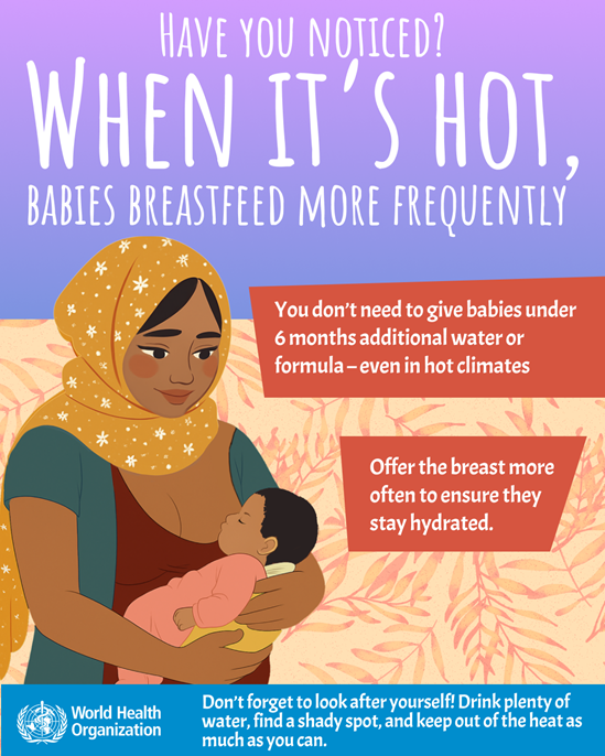 Have you noticed? When it's hot, babies breastfeed more frequently.