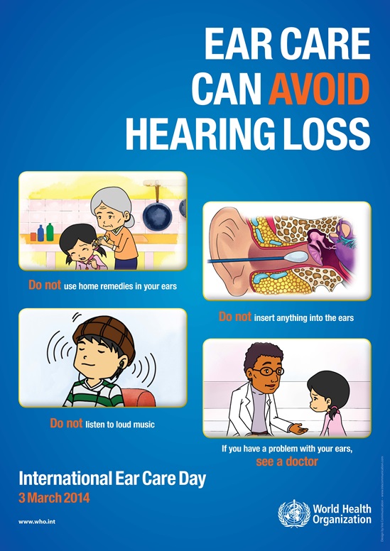 World Hearing Day 2014 ear care can avoid hearing loss poster