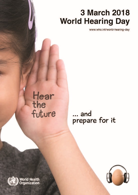 World Hearing Day 2018 hear the future poster