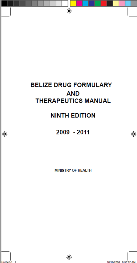 Belize: Drug Formulary and Therapeutic Manual 2009 (English)